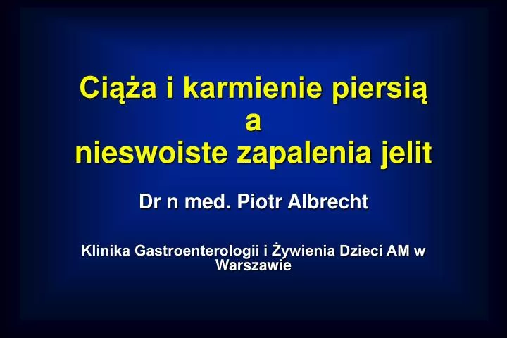 ci a i karmienie piersi a nieswoiste zapalenia jelit