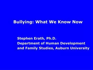 Bullying: What We Know Now