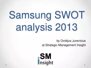 Samsung SWOT analysis 2013