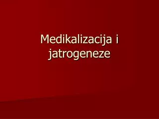 medikalizacija i jatrogeneze