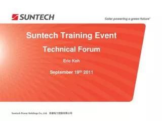 Suntech Training Event Technical Forum Eric Koh
