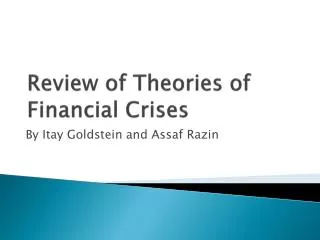 Review of Theories of Financial Crises