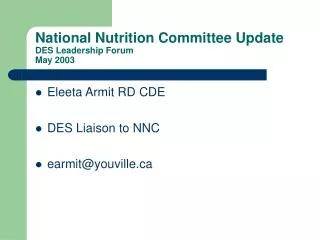 National Nutrition Committee Update DES Leadership Forum May 2003
