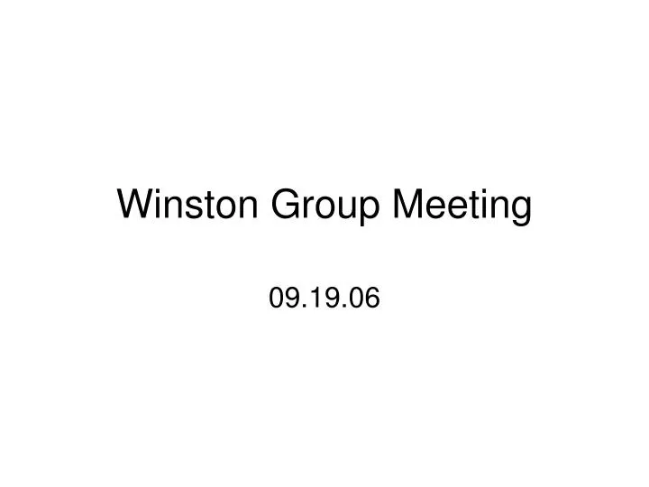 winston group meeting