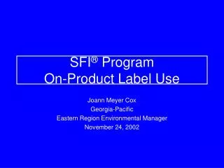 SFI ® Program On-Product Label Use