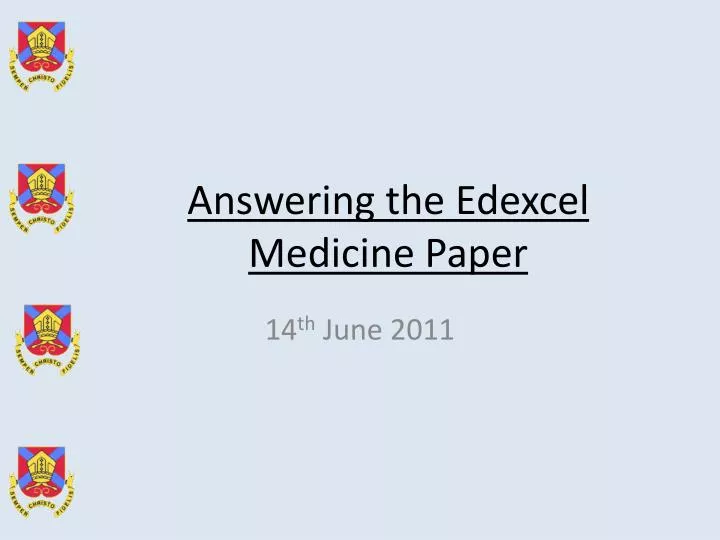 answering the edexcel medicine paper