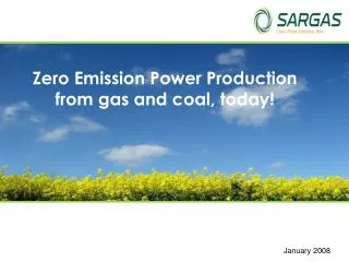 Zero Emission Power Production from gas and coal, today!