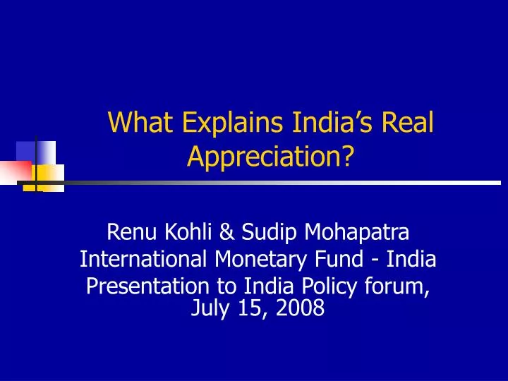 what explains india s real appreciation