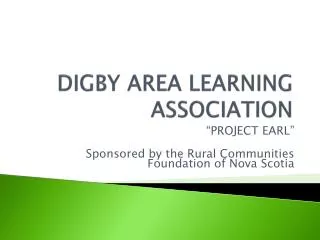 DIGBY AREA LEARNING ASSOCIATION