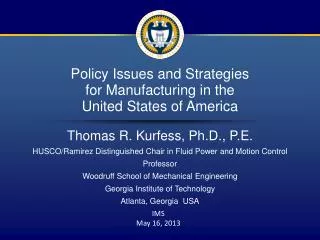 Policy Issues and Strategies for Manufacturing in the United States of America