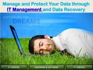 manage and protect your data through it management and data