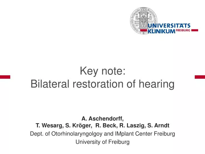 key note bilateral restoration of hearing