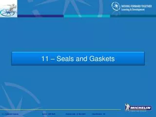 11 – Seals and Gaskets