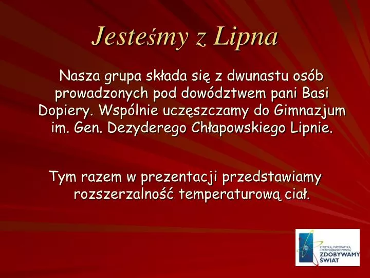 jeste my z lipna