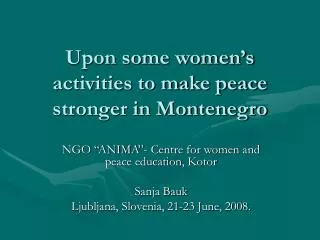 Upon some women’s activities to make peace stronger in Montenegro