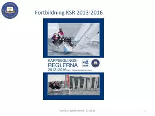 Fortbildning KSR 2013-2016