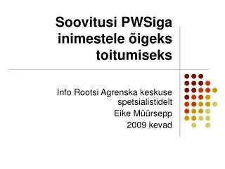 Soovitusi PWSiga inimestele õigeks toitumiseks