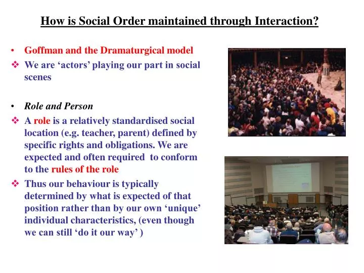 how is social order maintained through interaction
