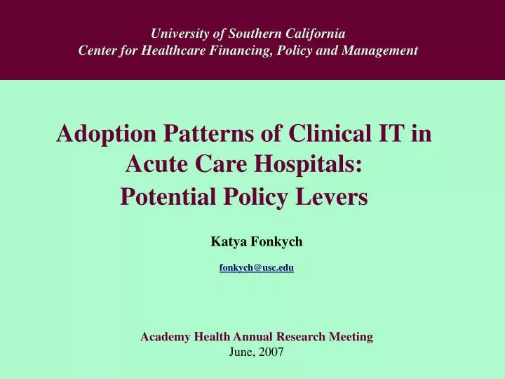adoption patterns of clinical it in acute care hospitals potential policy levers