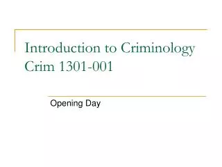 Introduction to Criminology Crim 1301-001