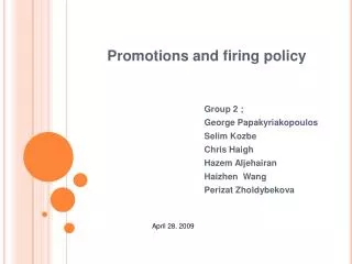 Promotions and firing policy