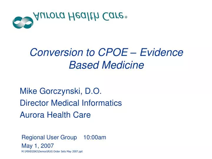 conversion to cpoe evidence based medicine