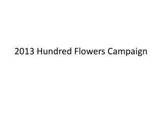 2013 Hundred Flowers Campaign