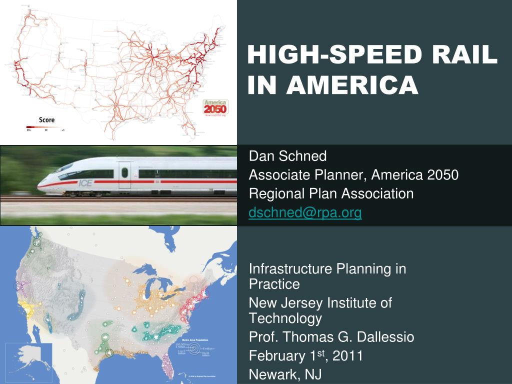 PPT - High-Speed Rail in America: Economic Development & Infrastructure ...