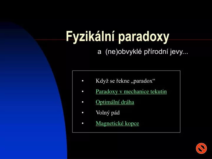 fyzik ln paradoxy