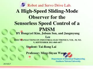 A High-Speed Sliding-Mode Observer for the Sensorless Speed Control of a PMSM