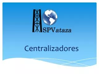 centralizadores