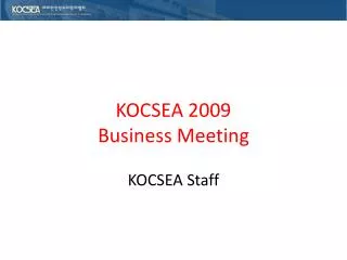 KOCSEA 2009 Business Meeting
