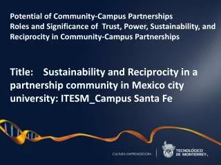 Potential of Community-Campus Partnerships Roles and Significance of Trust, Power, Sustainability, and Reciprocity in