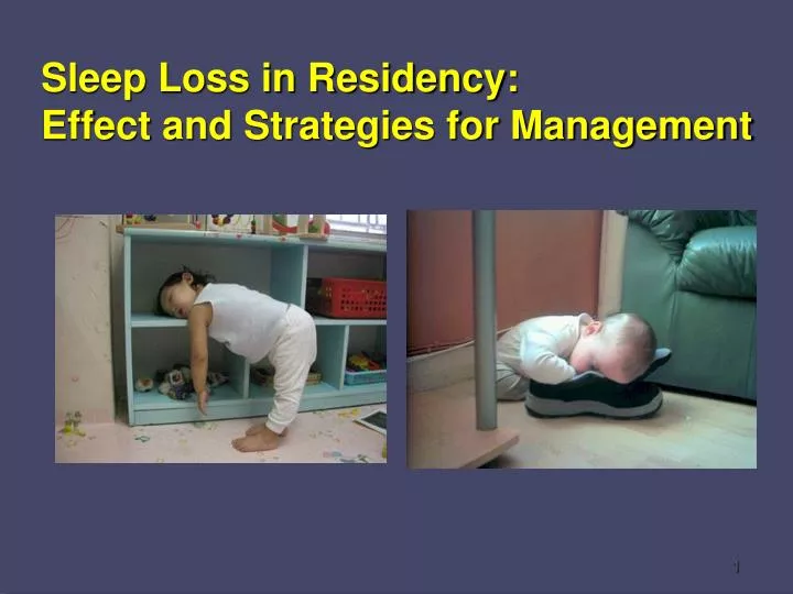 sleep loss in residency effect and strategies for management