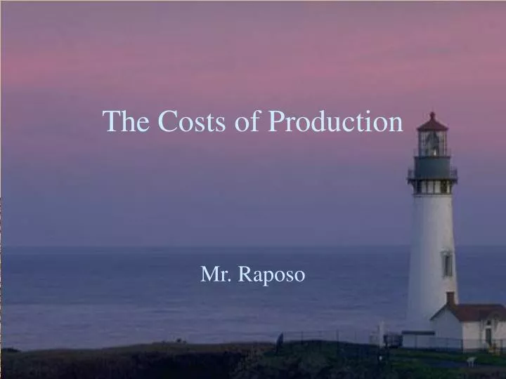 the costs of production