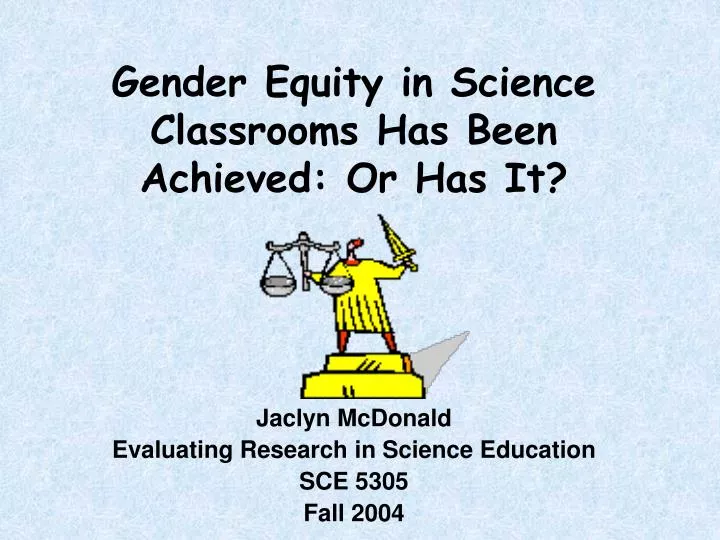 gender equity in science classrooms has been achieved or has it