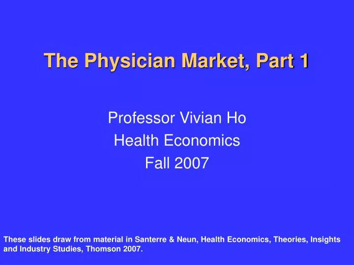 the physician market part 1