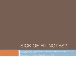 Sick of Fit Notes?