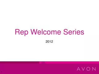 Rep Welcome Series