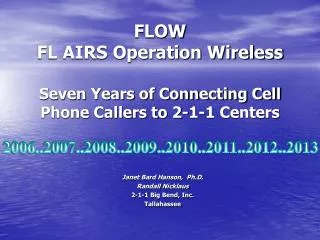 FLOW FL AIRS Operation Wireless Seven Years of Connecting Cell Phone Callers to 2-1-1 Centers