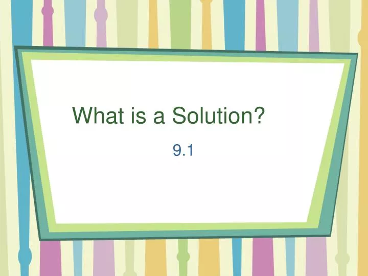 what is a solution