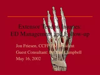 Extensor Tendon Injuries: ED Management and Follow-up