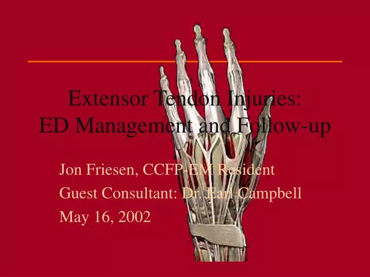 extensor tendon injuries ed management and follow up