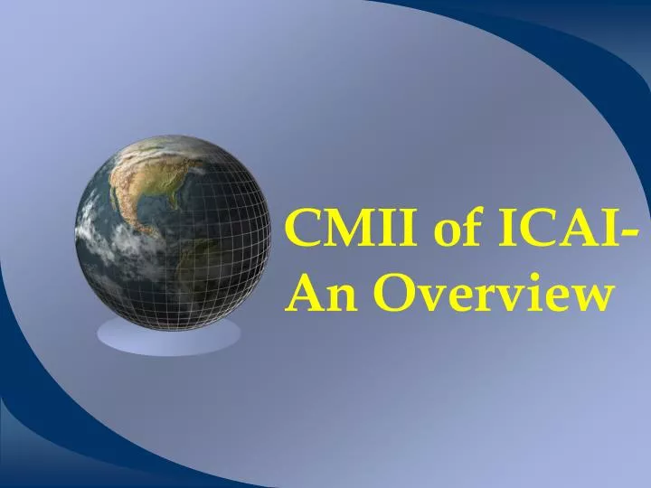 cmii of icai an overview