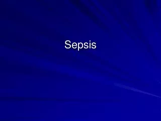 Sepsis