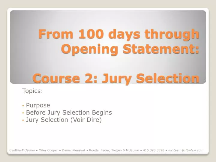 from 100 days through opening statement course 2 jury selection