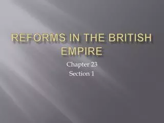 Reforms in the British Empire