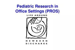Pediatric Research in Office Settings (PROS)