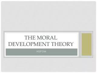 The Moral Development Theory