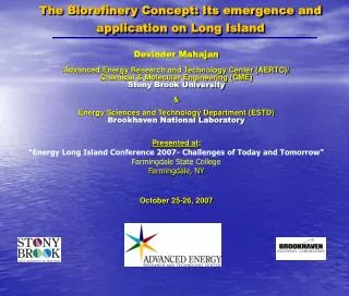 The Biorefinery Concept: Its emergence and application on Long Island
